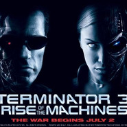 Рекламный плакат фильма «Терминатор-3: Восстание машин»